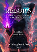 Reborn as an SSS Ranked Necromancer in another world. Book Three